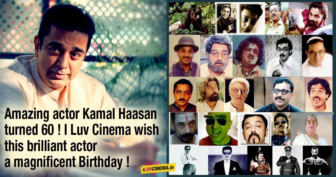 HAPPY BIRTHDAY TO Kamal Haasan 