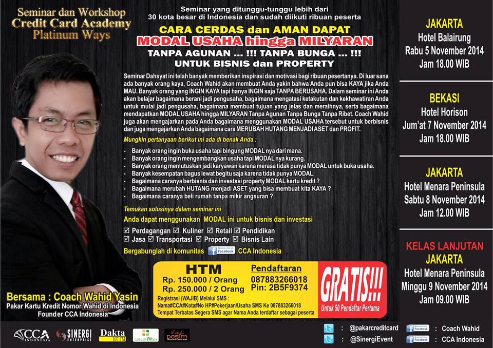 Roadshow sminar &amp; workshop "Cara Cerdas &amp; Aman dapat MODAL USAHA MILYARAN Tanpa Agunan Tanpa Bunga brsama Coach Wahid