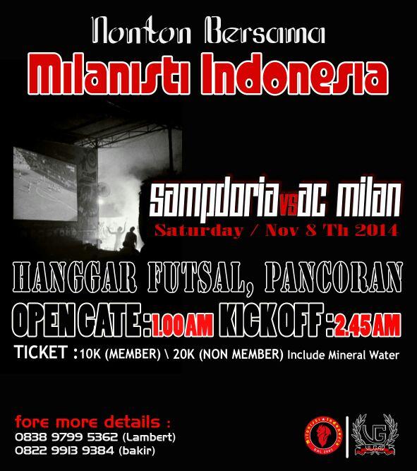 [Pusat] Nonton Bersama #SampdoriaMilan | Minggu 9/11 pkl 02.00 WIB | <a href="/hanggarfutsal/">hanggarfutsal</a> Pancoran, Jaksel #alwaysacmilan
