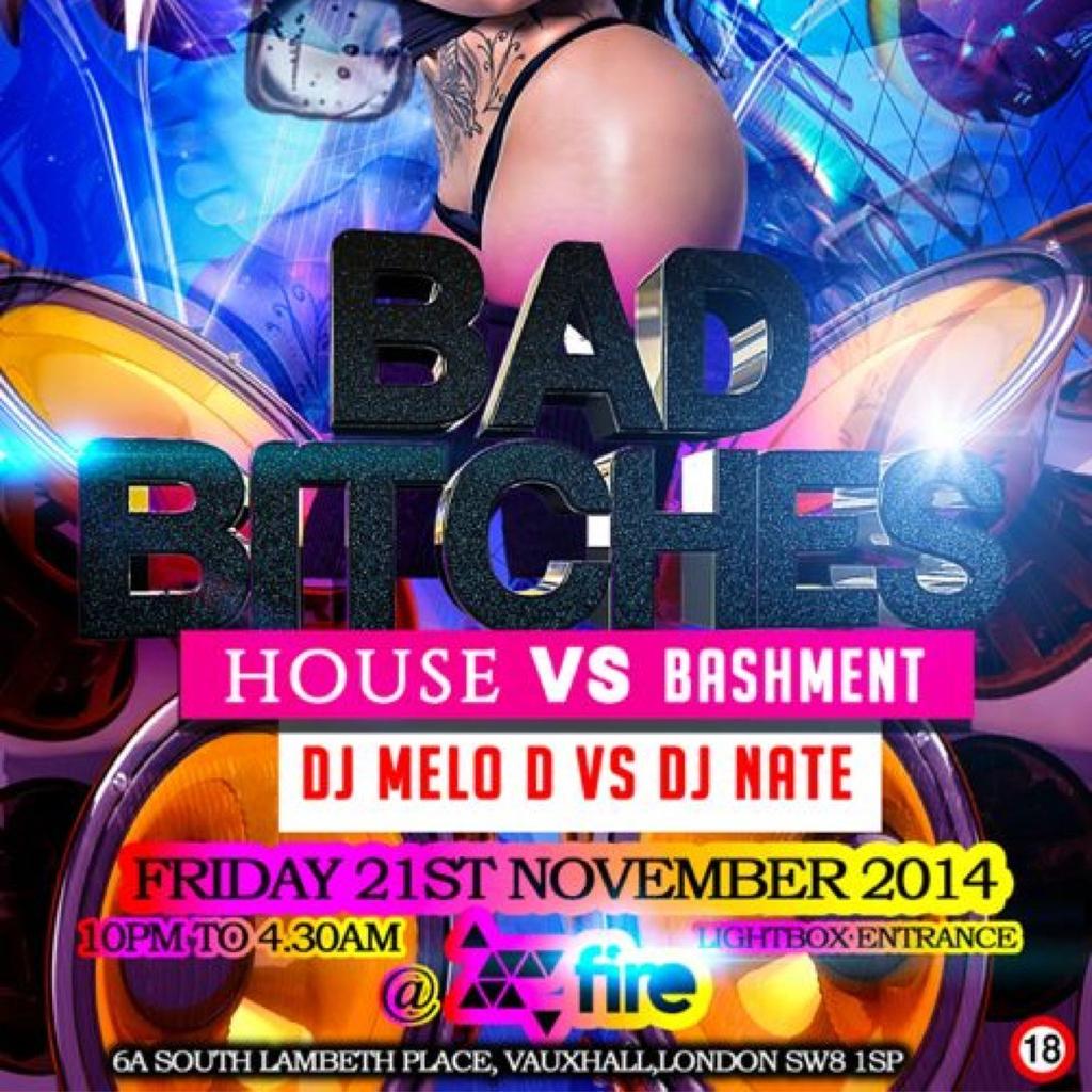 londonsravers's tweet photo. Friday 21st November @ fire in Vauxhall #BadBitches #HousevsBashment a night not to be missed #UkRavers #LondonRavers http://t.co/b72z7MwI7c