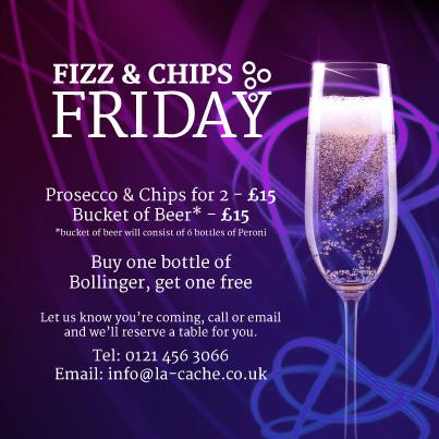La_CacheLounge's tweet photo. We've all made it through a tough week &amp; now it's time to celebrate! Come &amp; enjoy some #FizzandChips with us tonight! http://t.co/QWVr2QNu4A