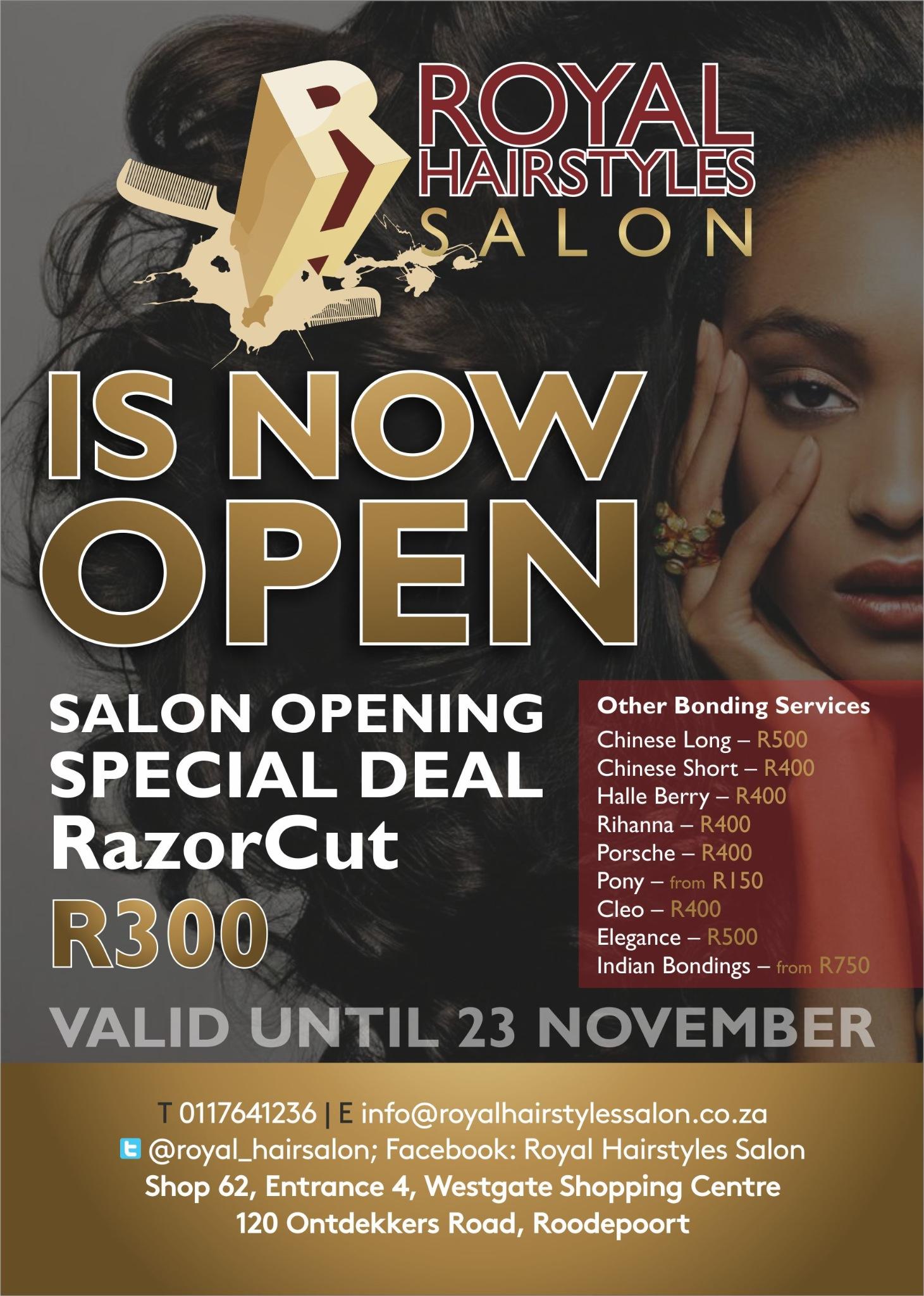 Royal Hair Salon On Twitter We Re Now Open Westgate Mall Salon Opening Specials R300 For A Razorcut Call 0117641236 For More Information Http T Co Xafo5qdk8v Twitter