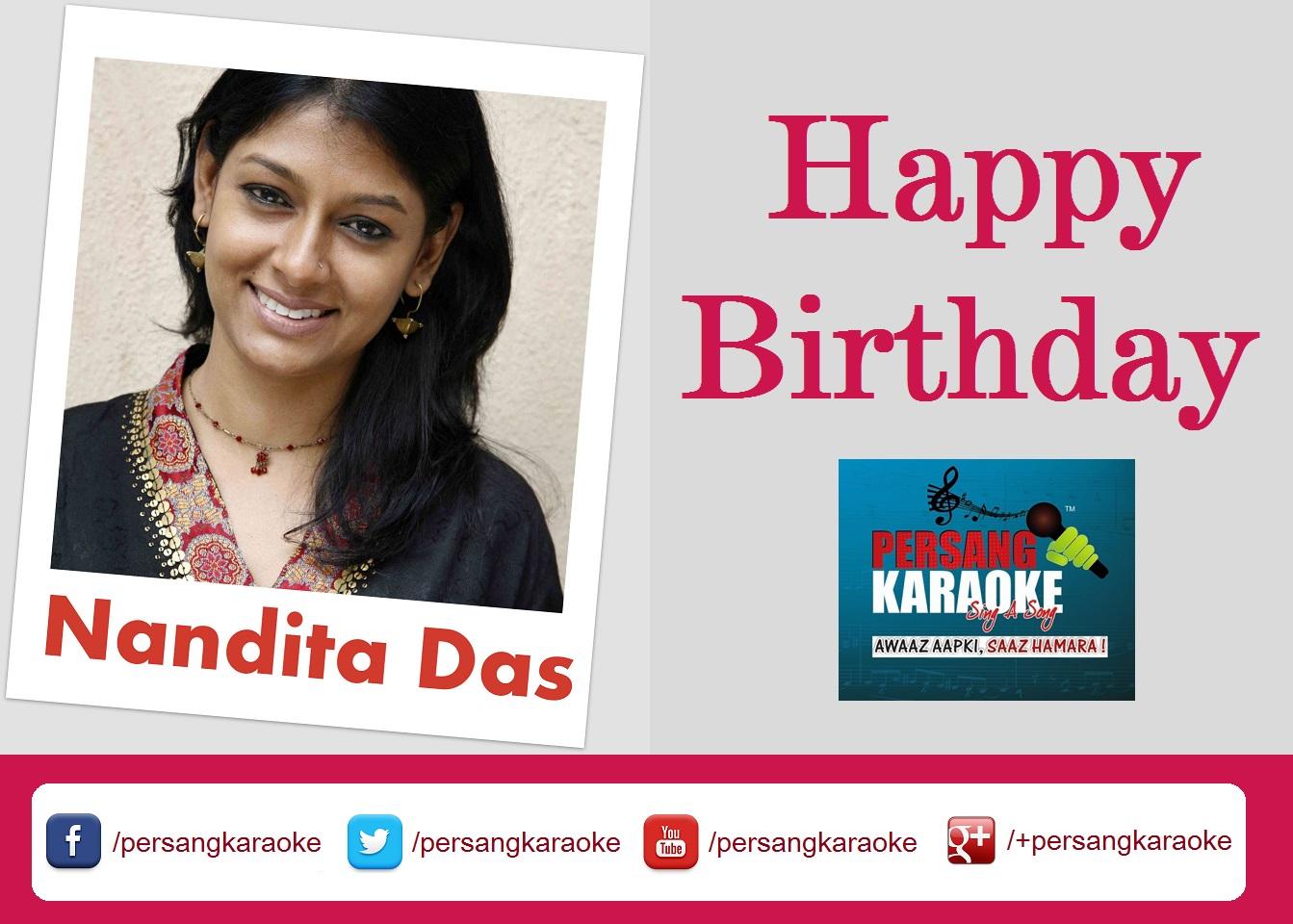 Persang Karaoke Wish A Very Happy Birthday to actress Nandita Das... 