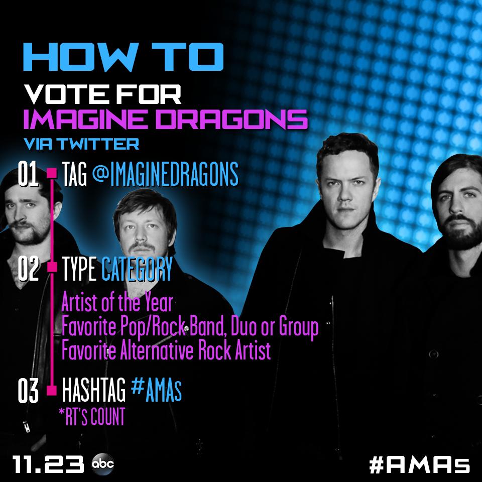 AMAs's tweet photo. RT to vote @Imaginedragons for #AMAs Favorite Pop/Rock Band, Duo or Group via Twitter. VOTE: http://t.co/BaWEx8PQDD http://t.co/LOwi8HG1kN