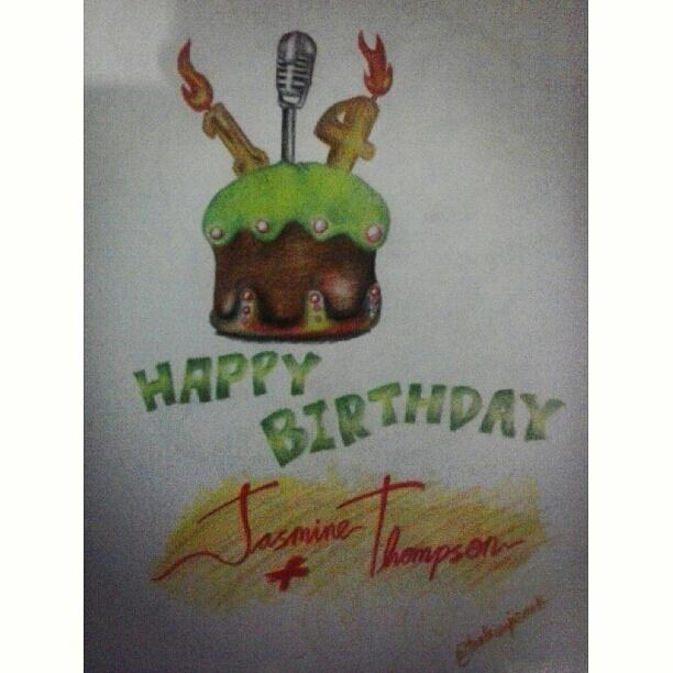 HAPPY BIRTHDAY Jasmine Thompson  :)  We Love You FOREVER!    