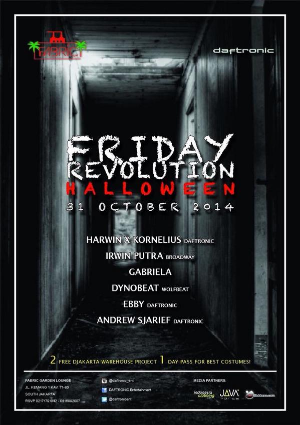 ACARAJAKARTA's tweet photo. Today! @daftronicent presents Friday Revolution "HALLOWEEN" Oct 31st @FabricKemang DWP pass for best costumes!  http://t.co/l9ntm21H8v