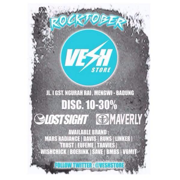 ROCKtober ! Get disc. 10-30% at <a href="/veshstore/">vesh store</a> Jl. I Gst Ngurah Rai Mengwi Badung , Hurry Guys