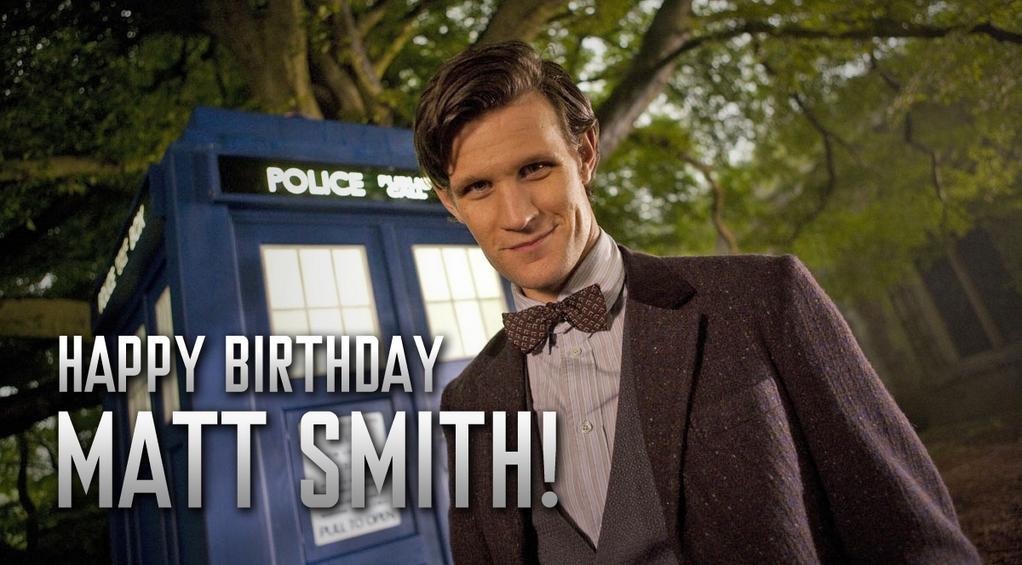 Happy Birthday to Eleventh Doctor Matt Smith! 