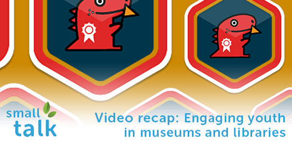 workingexamples's tweet photo. We love to chat about badges! Check out the video recap- Badges in museums and libraries http://t.co/gaj9M6bJeo http://t.co/OvBuX6hfKX