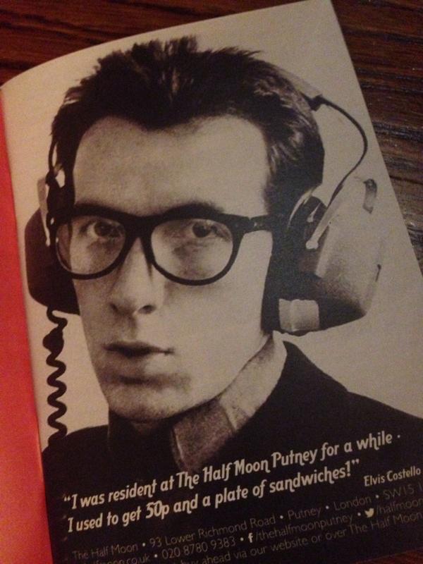 PubRockUK's tweet photo. Great quote from the @HalfmoonPutney gig programme ... #elviscostello #declanmacmanus http://t.co/4EbWIQbwS6