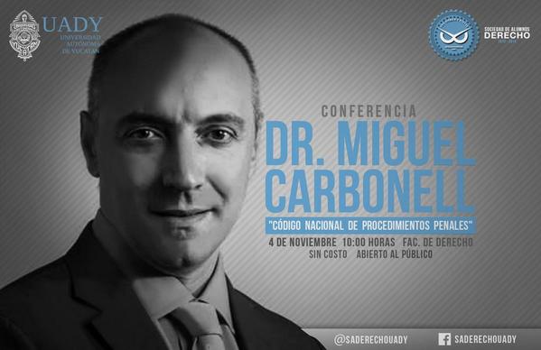 RomarioGarciaMx's tweet photo. @MiguelCarbonell en la Facultad de Derecho UADY, 4 de Noviembre 10am Gracias!! a @SAderechoUADY #SociedadqueCumple http://t.co/5z5FPFSRyf