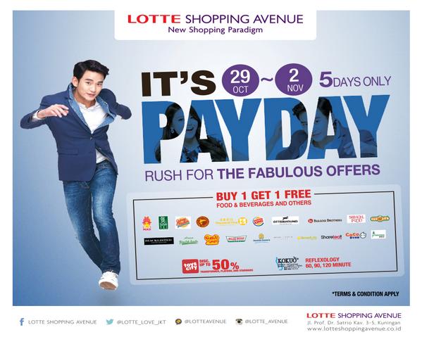 [PAYDAY] Since it's #PayDay, we'd like to treat you Buy 1 get 1 on F&amp;B at #LotteAvenue! Keep watching our tweets!