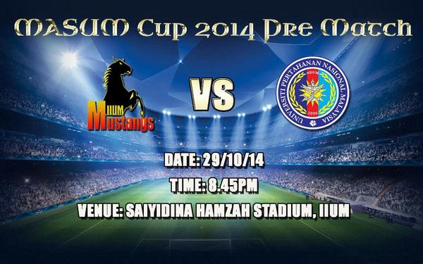 IiumMustang's tweet photo. Do and support us tonight ! 8.45PM at IIUM Stadium @IIUMSRCSports @twt_iium @IIUMOnline @iiumLOL http://t.co/Fw0U1iIhu8