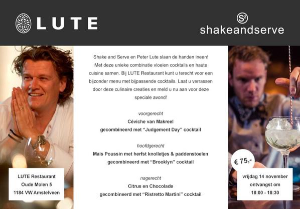 Cocktails &amp; Dining op vrijdag 14 november in LUTE Restaurant! Aanmelden kan via shakeandserve.nl/team/cocktails… #shakeandserve