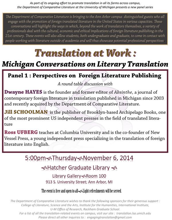 UMCompLit's tweet photo. Translation at Work: Michigan Conversations on Literary Translation
11/6 at 5pm http://t.co/JMGjRRtnWz