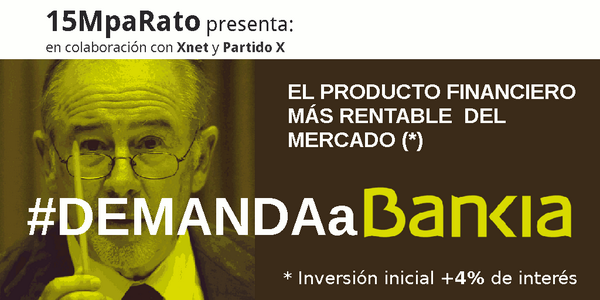 X_net_'s tweet photo. De los creadores de #QuerellaPaRato #LosCorreosDeBlesa #TarjetasNegras... llega...
#DEMANDAaBANKIA http://t.co/8ds9G5fJ0z