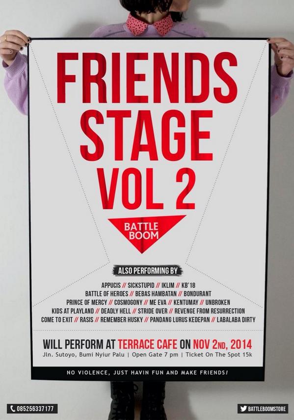 Present #FRIENDSSTAGE VOL#2 | Live ! @strideover  | Terrace cafe jl. bumi nyiur palu | 2Nov'14 | HTM 15K