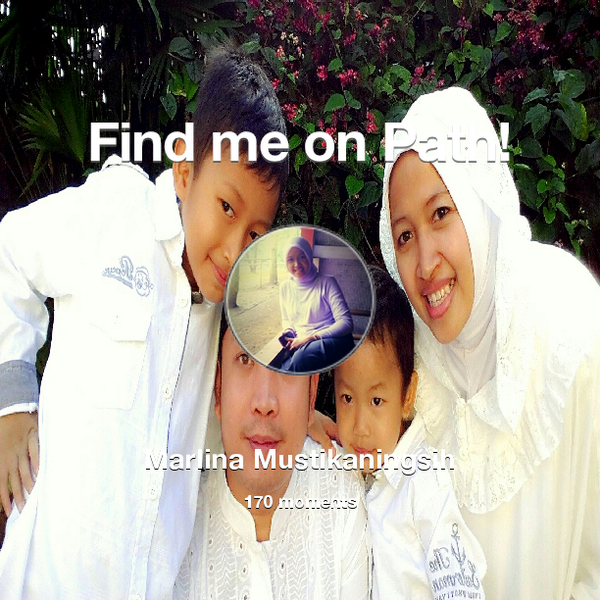 marlina82's tweet photo. I've shared 170 memories with my friends on #Path - see them now at http://t.co/Tb0DObbbKe! #thepersonalnetwork http://t.co/8hZQCch9Ta