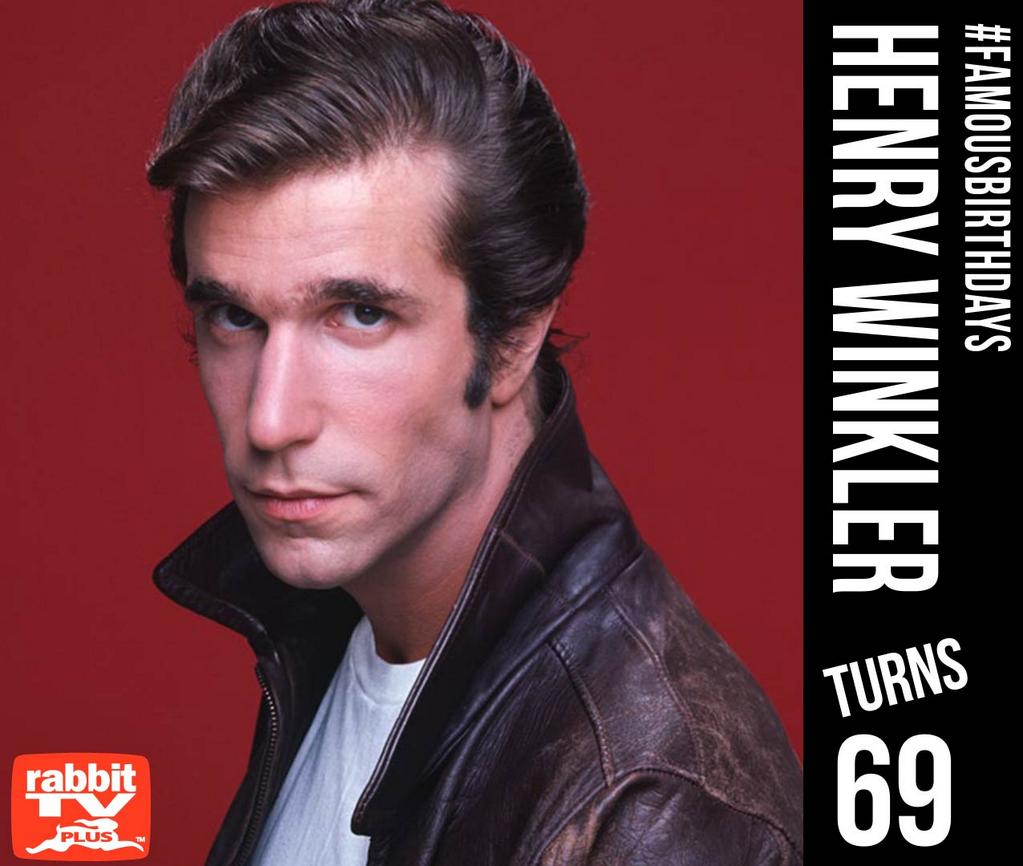Happy Birthday Henry Winkler!  