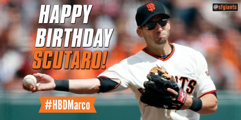 " Happy Birthday Marco Scutaro! Happy Birthday Marco!!   I miss you. Get well soon!   