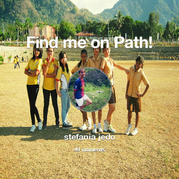 StefaniaJedo's tweet photo. I've shared 49 memories with my friends on #Path - see them now at http://t.co/pAgQGuxnNE! #thepersonalnetwork http://t.co/kMdEq0hnoO