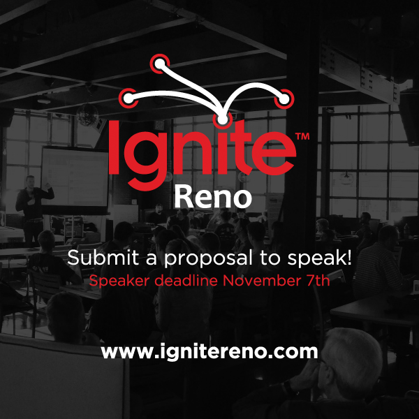 ignitereno's tweet photo. 1 week left to submit a proposal to speak at Ignite Reno 14. Time to geek out about something you love! #ignitereno http://t.co/I4gSF0rHkl