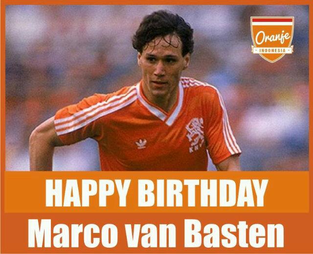 Happy birthday Marco van Basten! Gefeliciteerd! De groeten uit Indonesia.    