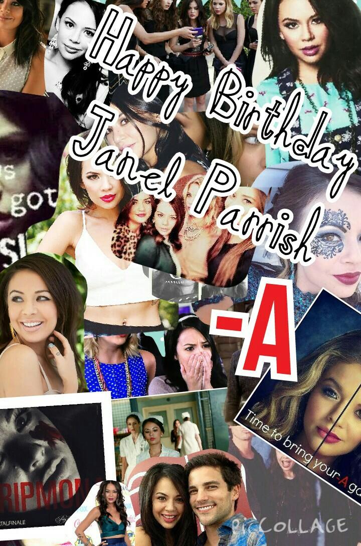  Happy Birthday Janel Parrish  -A 