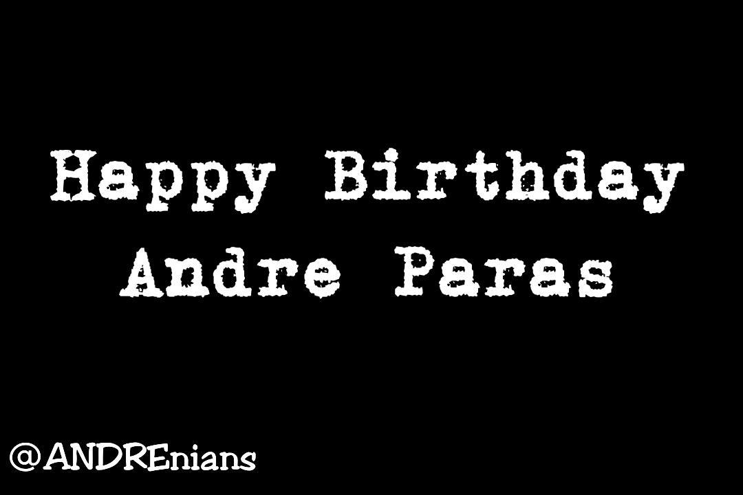 Tomorrow. 12nn. :) Lets trend this :) Happy Birthday Andre Paras 