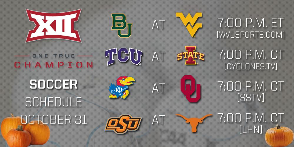 Big 12 Soc Finishes The Regular Season Tonight With A Slate Of Four Games Check Out The Lineup Here Tcu Seasons Schedule