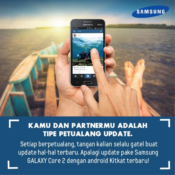 Kamu &amp; Partnermu adalah tipe PETUALANG UPDATE versi Samsung GALAXY #PetualangBeneran