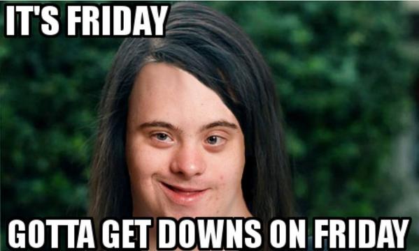 Down meme. Friday its Friday meme. Ретард Мем.