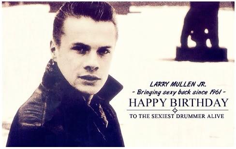 Happy Birthday to the one and only Larry Mullen Jr. the drummer of U2.  Have an amazing and wonderful day Larry. 