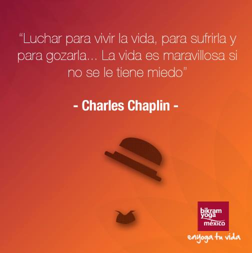 BikramYogaMex's tweet photo. Luchar para vivir la vida, para sufrirla y para gozarla.La vida es maravillosa si no se le tiene miedo. #EnYogaTuVida http://t.co/OpCQbTBoEo