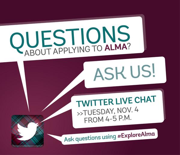Questions about applying to Alma? Ask them during our live chat on Tuesday! bit.ly/explorealma #ExploreAlma