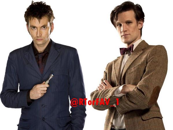 REQUESTED 
RT for 10th doctor 
FAV for 11th doctor