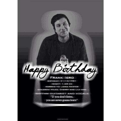 Happy birthday to Frank Iero! 