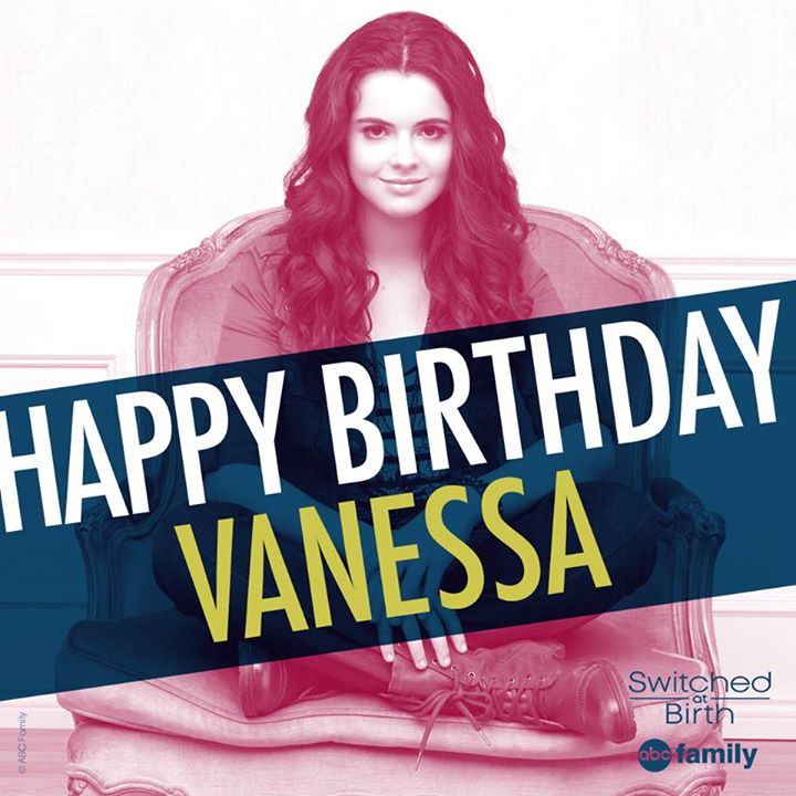 Happy happy Birthday, Vanessa Marano! 