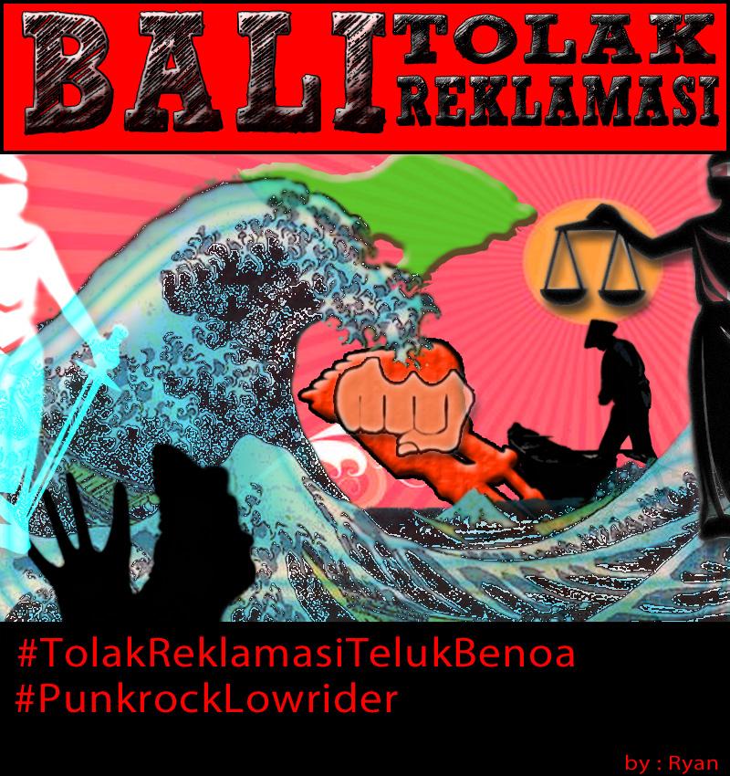 rulirocka's tweet photo. semakin meyakinkan. dukung gerakan Bali "@xRMBLx  Revisi bli . #TolakReklamasiTelukBenoa #PunkrockLowrider http://t.co/RoEw6dNKUK”