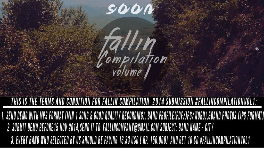 Selamat pagi fellas, ayo submit demo lagu kalian ke fallincompany@gmail.com sebelum tanggal 15 november 2014