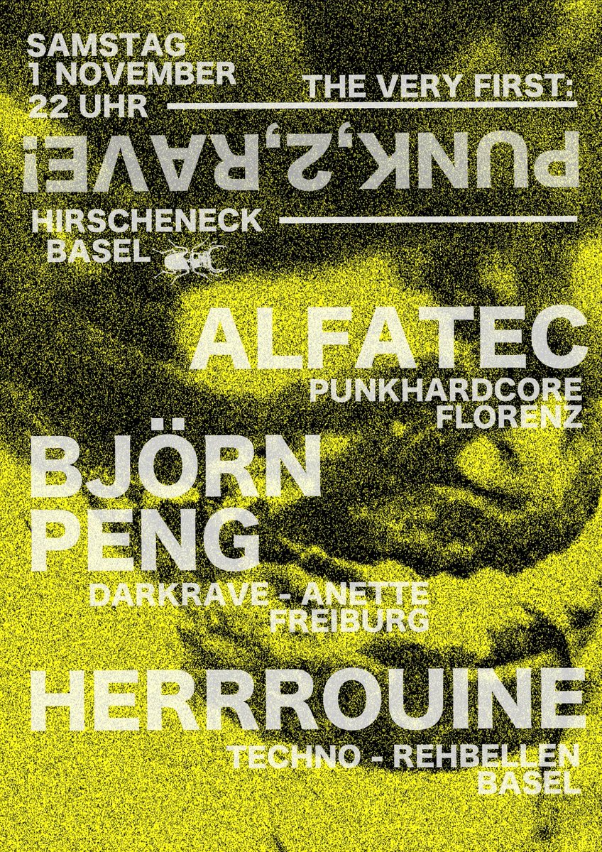 Punk &amp; Rave an einem Abend. Unbedingt. 22h <a href="/Hirscheneck/">Hirscheneck</a> 
w/
<a href="/ALFATECFIRENZE/">ALFATEC</a> <a href="/BjoernPeng/">Björn Peng</a> <a href="/herrrouine/">Hischem Rouine</a>