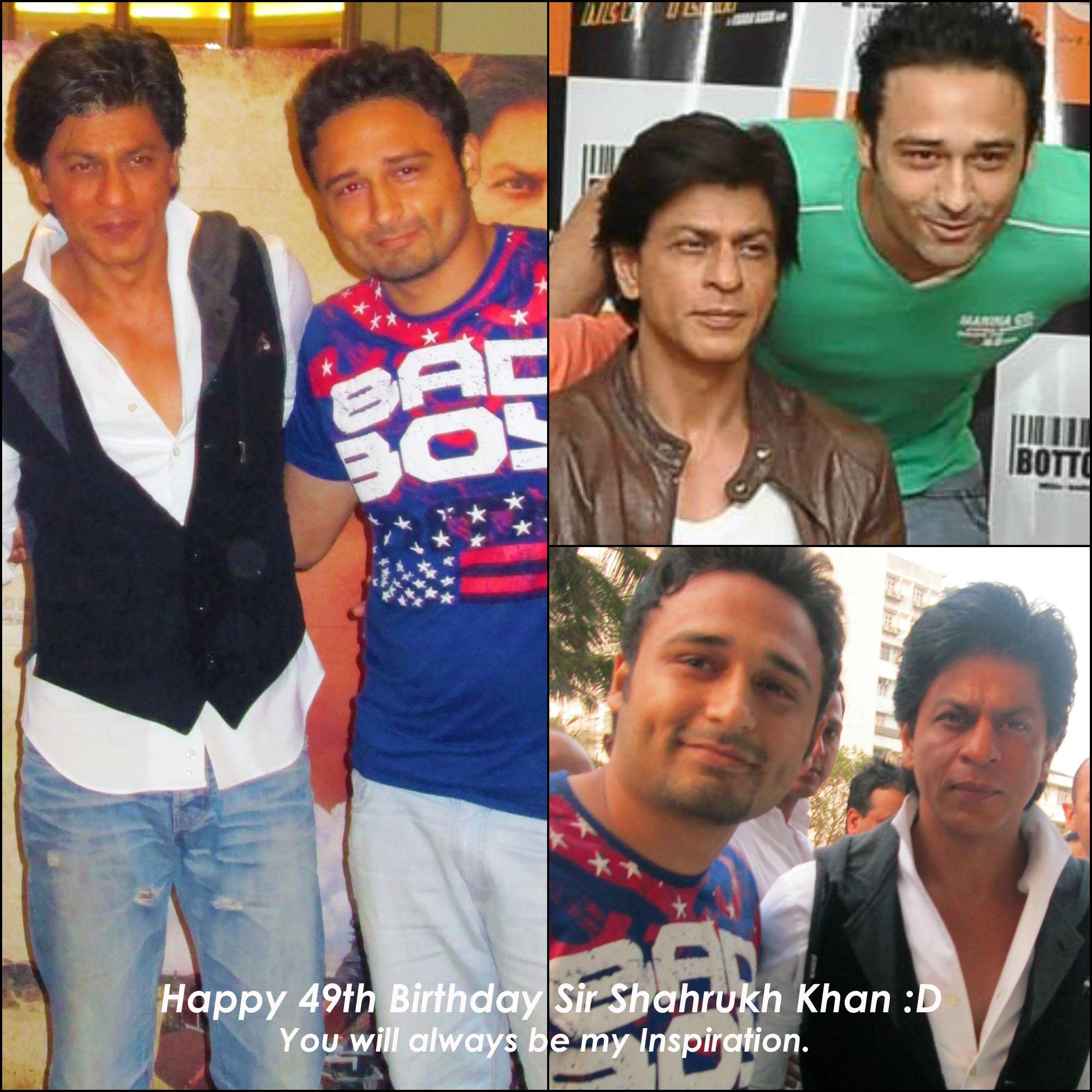 Happy 49th Birthday Sir Shahrukh Khan :D You will always be my Inspiration.   