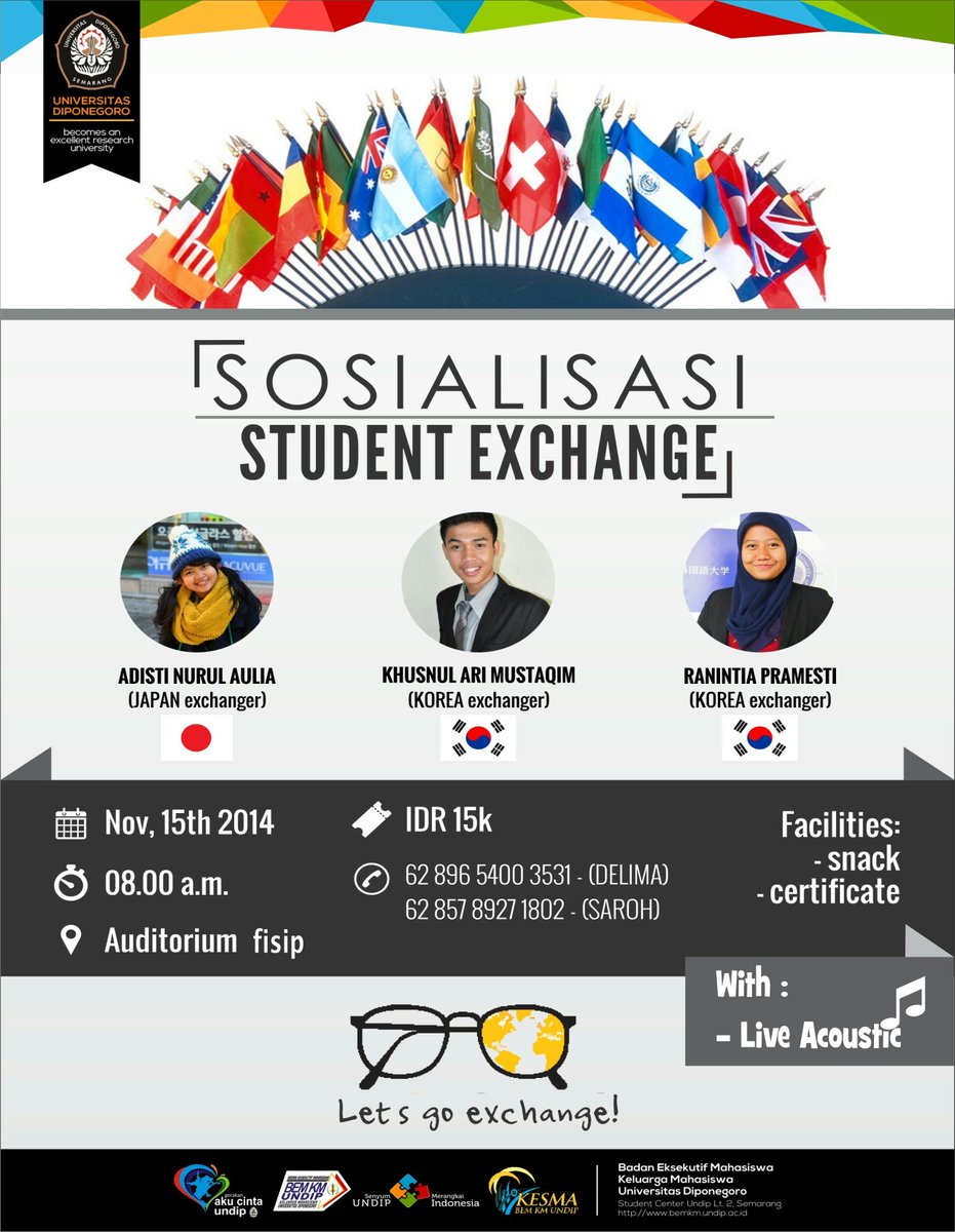 <a href="/BEMUndip_Kesma/">Kesma BEM Undip</a> proudly present :
Sosialisasi student exchange. Sabtu, 15 November 2014 di audit fisip.  yuk ikutan!