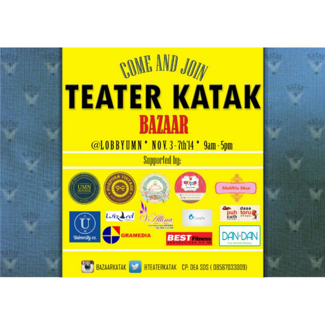 DjMarchely's tweet photo. Yuk Kunjungi Bazar @teaterKATAK 3-7 NOVEMBER 2014
@lobby UMN Kompas Gramedia
Ditunggu yaaaaaa @mabaumn13 @umn_serpong http://t.co/ffThwZT59J