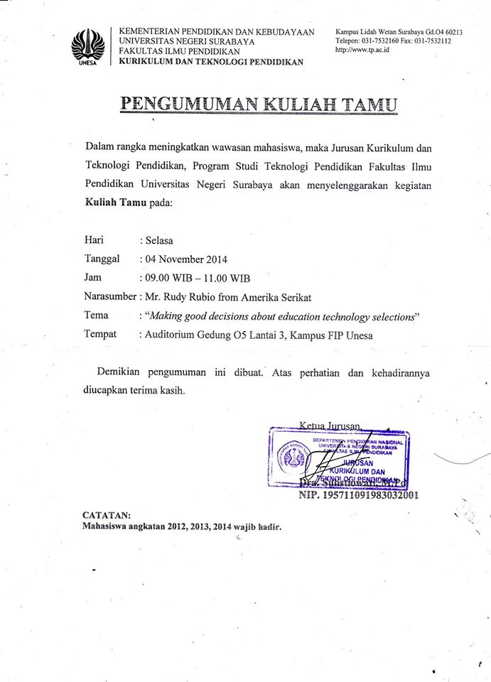 Diberitahukan untuk mahasiswa Teknologi Pendidikan untuk mengikuti KULIAH TAMU.