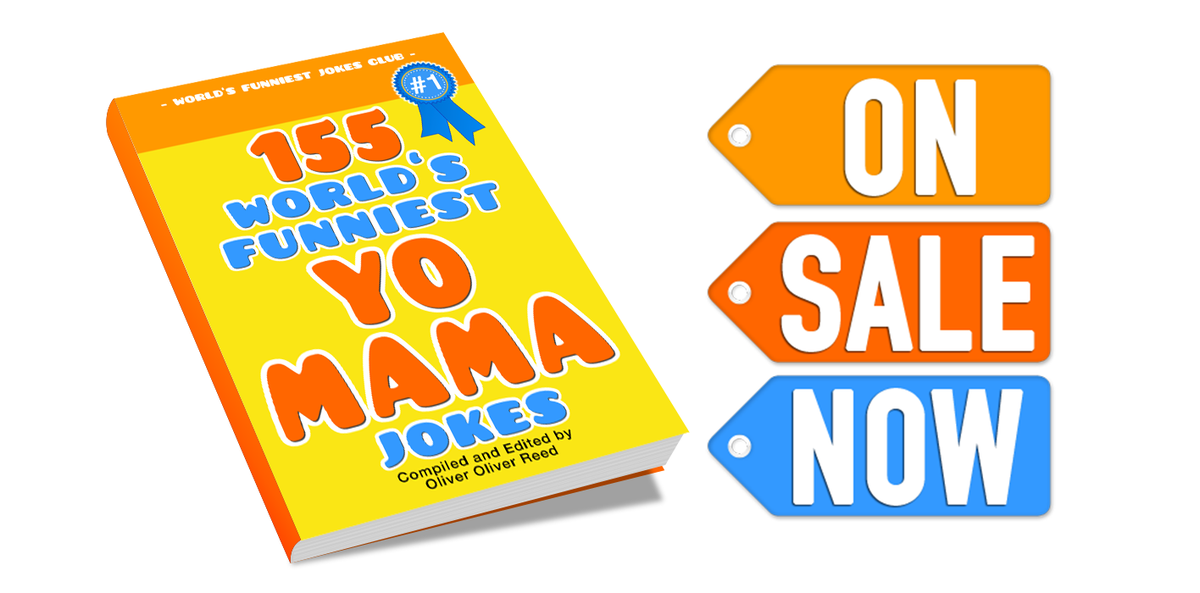 YoMama1000jokes's tweet image. New eBook! Best Yo Mama jokes ever! 
155ym1.worldsfunniestjokes.club 

Yo Mama's so fat, she's on both sides of the family!