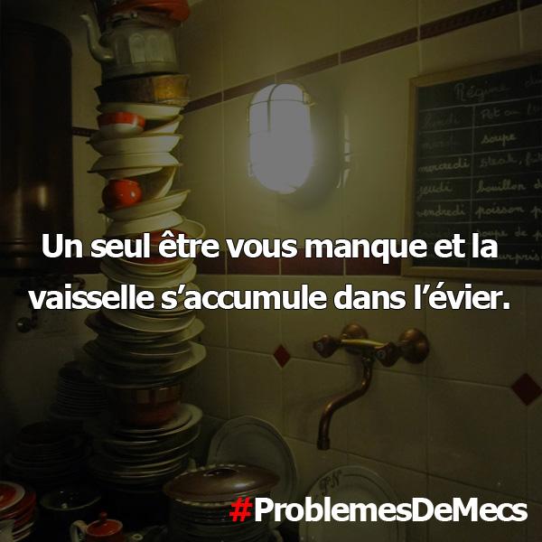 Pbs_de_Mecs's tweet photo. Un seul être vous manque et la vaisselle s'accumule dans l'evier... #ProblemesDeMecs http://t.co/QERqooAtN2