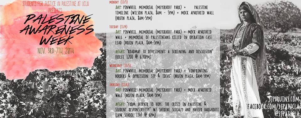 msaucla's tweet photo. Palestine Awareness Week begins tomorrow! Support @SJPatUCLA and attend the following events :) #FreePalestine http://t.co/50HaTtiVOi