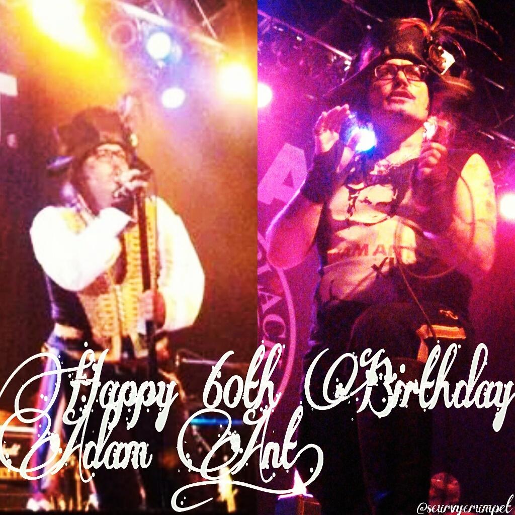 Happy 60th Birthday to the one and only Dandy Highwayman & Prince Charming Adam Ant!      