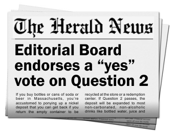 YesOn2Ma's tweet photo. "Question 2: expanding the bottle bill: Yes" #FallRiver @hnnow Endorsement  http://t.co/HMl1eLP528 #YesOn2MA http://t.co/mEI5olTfAD